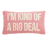 Big Deal pillow Pink