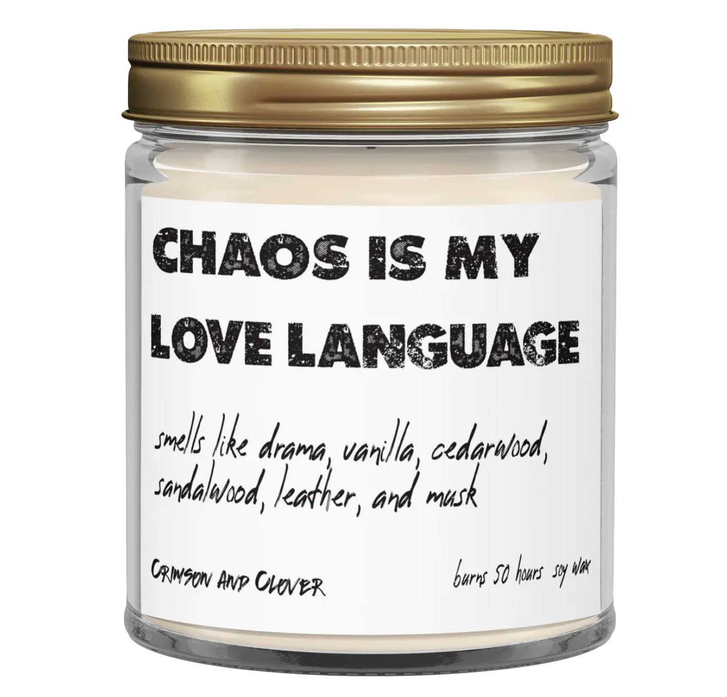 Chaos is my love language candle