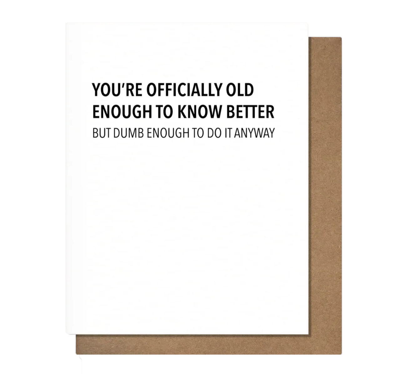 Old Enough Greeting Card