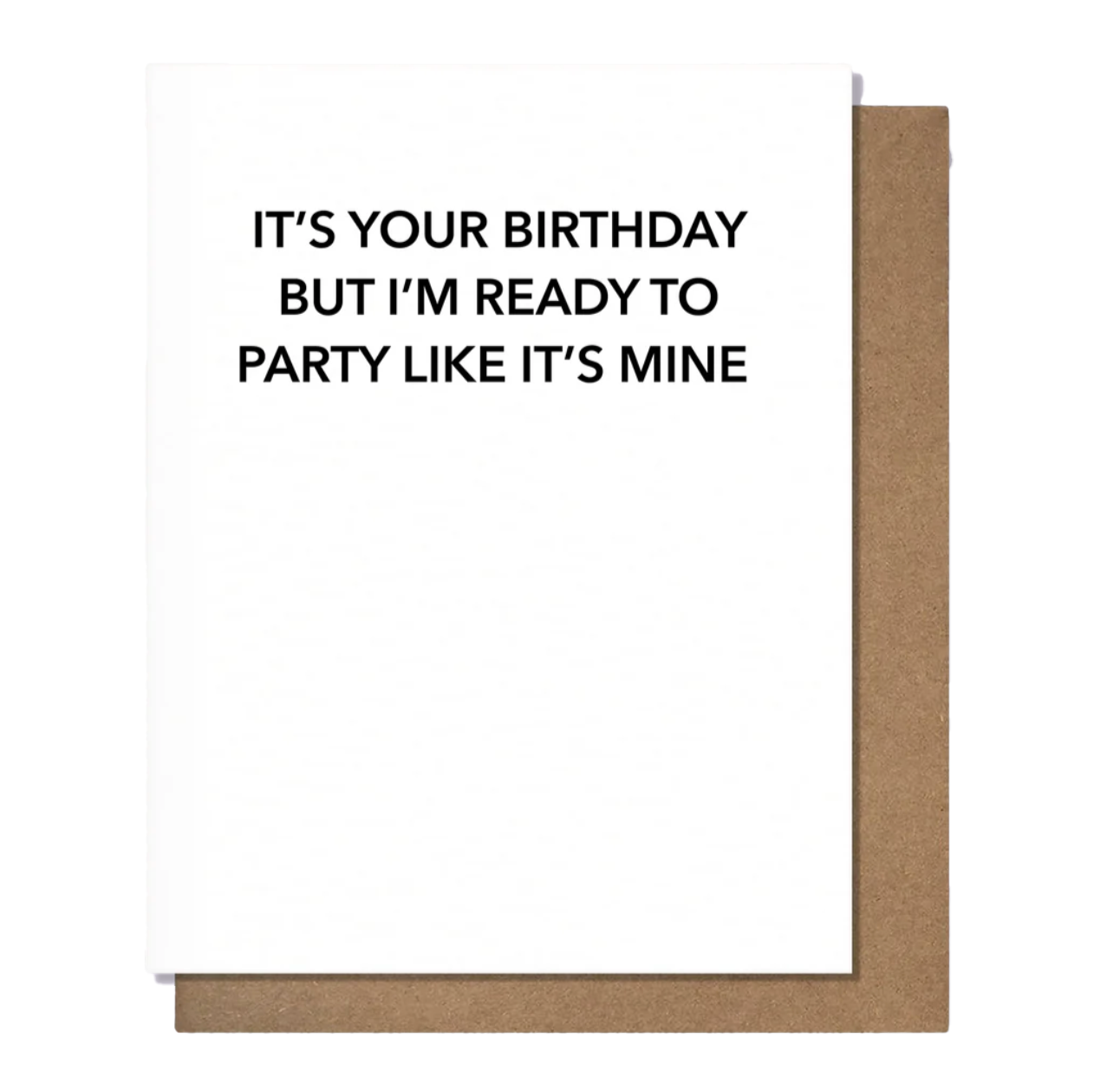 Party Like it's Mine Card