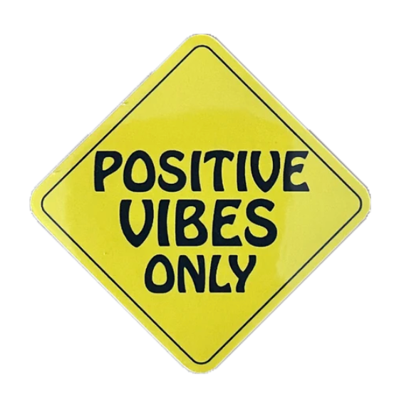 Positive Vibes Only sticker