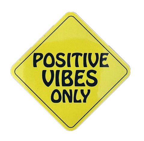 Positive Vibes Only sticker