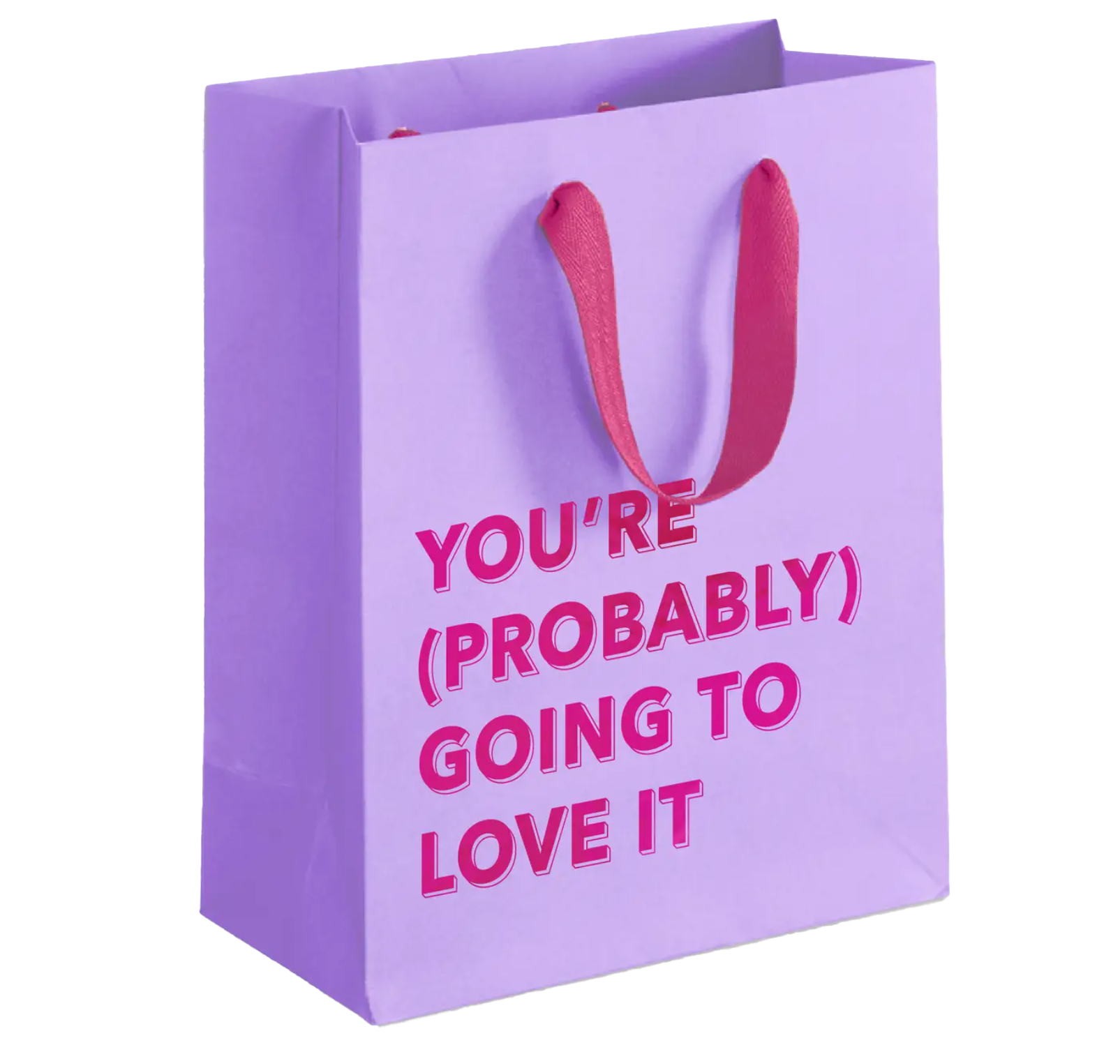 Probably Love This Gift Bag