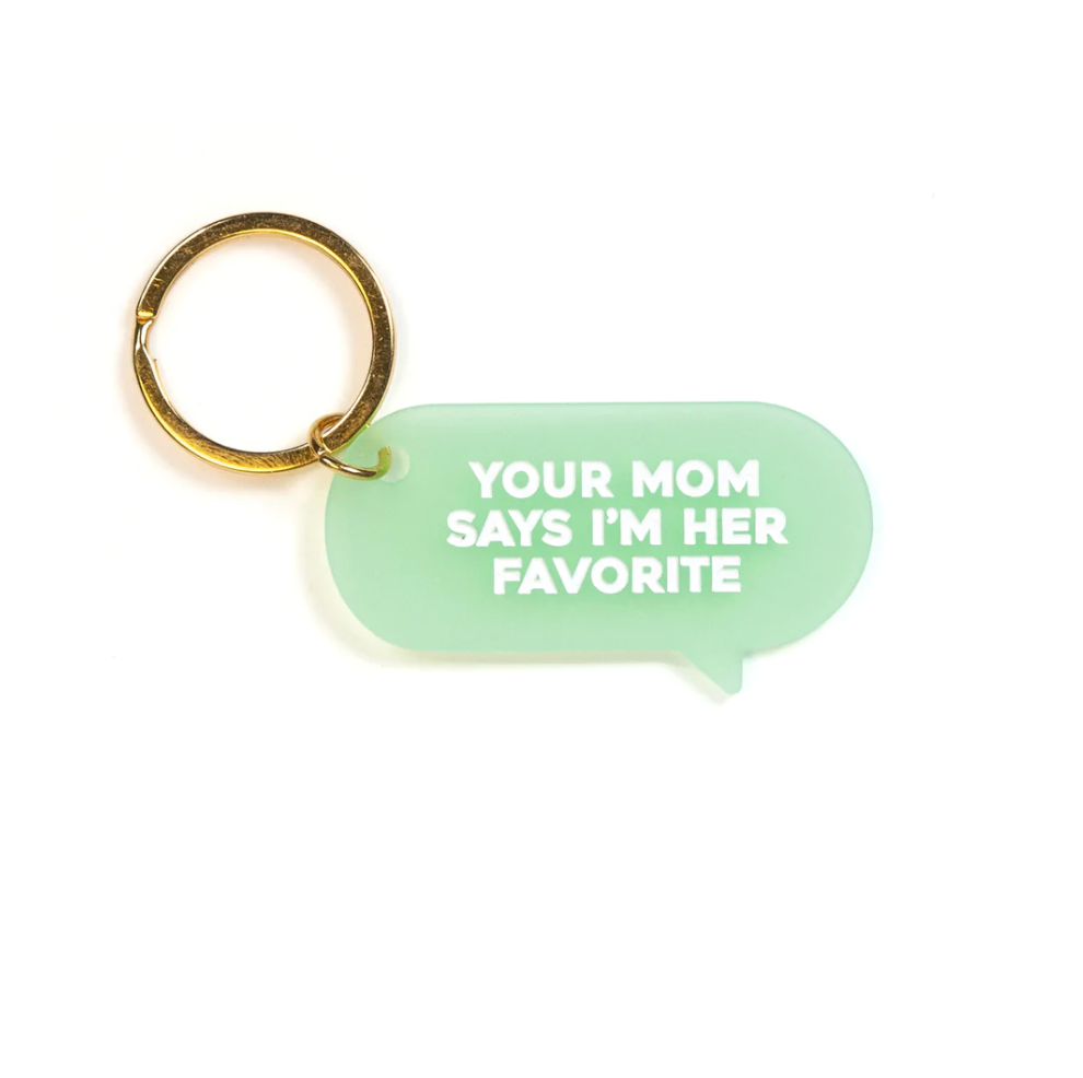 Your Mom Key Tag