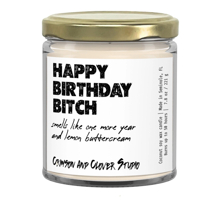 Birthday Bitch candle