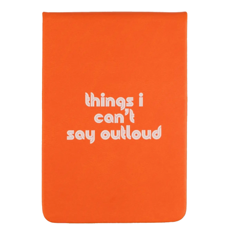 Things I Can't Say journal