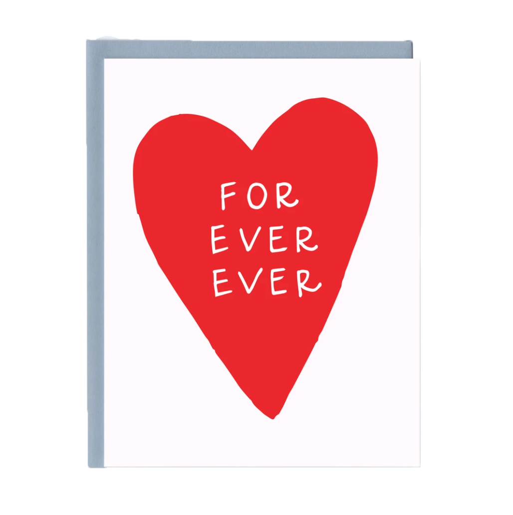 For Ever Ever Greeting Card