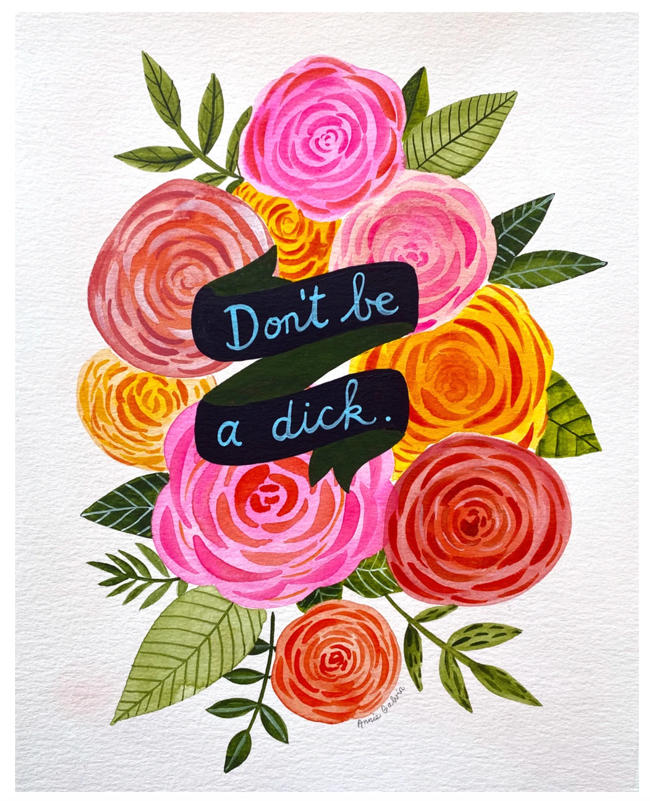 Don't Be a Dick Print