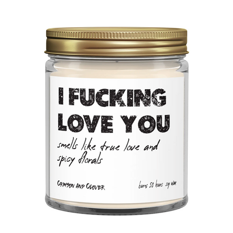 Fucking Love You candle