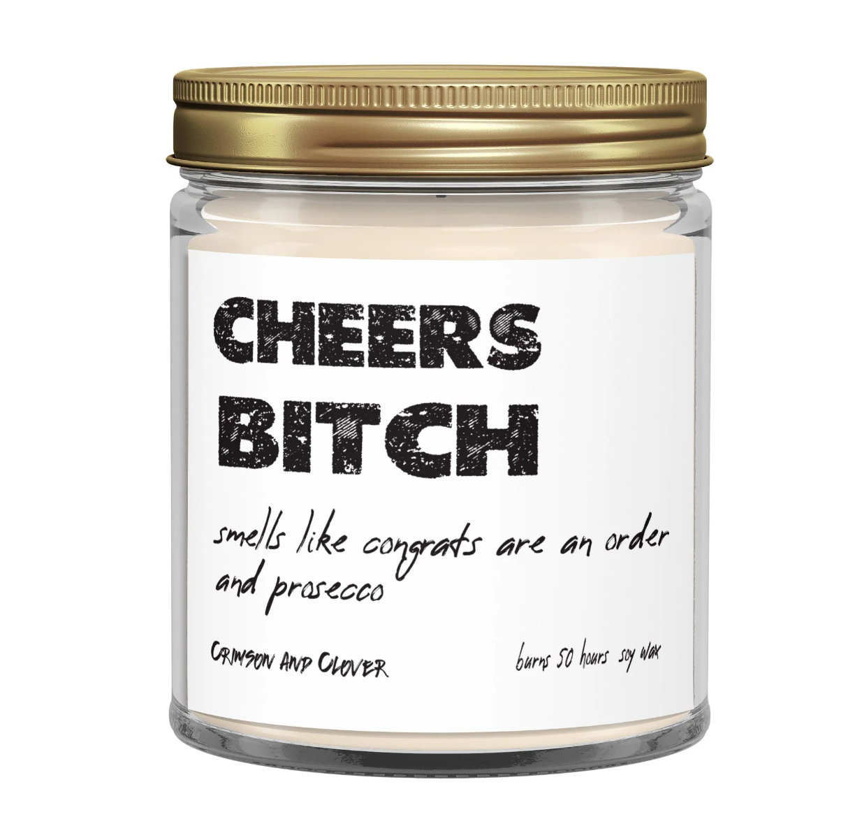 Cheers Bitch candle