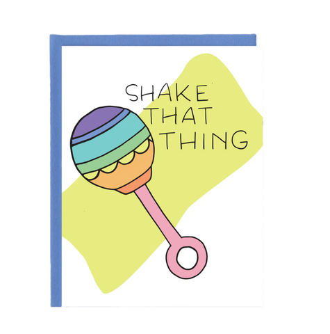 Shake that Thing Greeting Card